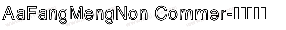 AaFangMengNon Commer字体转换